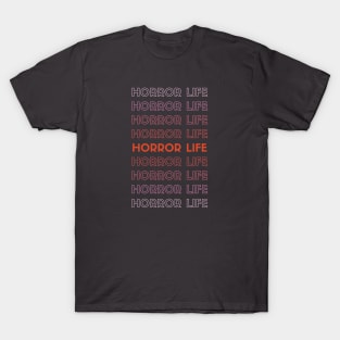 Horror Life T-Shirt